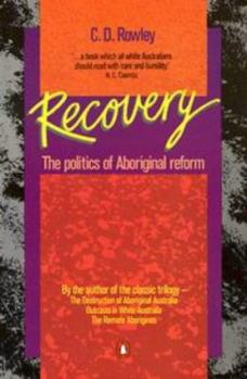 Paperback Recovery: The Politics of Aboriginal Reform Book