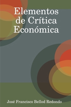 Paperback Elementos de Crítica Económica [Spanish] Book
