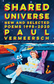 Hardcover Shared Universe: New and Selected Poems 1995-2020 Book