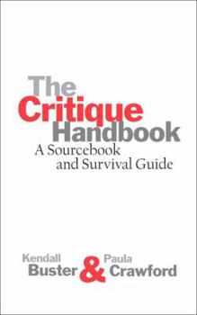 Paperback The Critique Handbook: A Sourcebook and Survival Guide Book