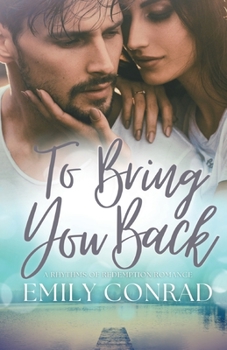 Paperback To Bring You Back: A Contemporary Christian Romance Book