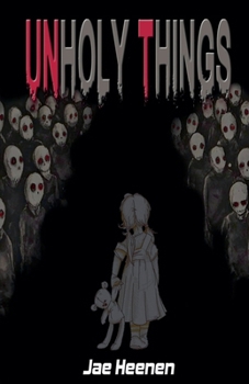 Unholy Things