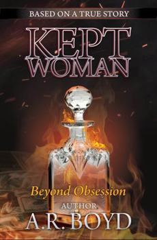 Paperback Kept Woman: Beyond Obsession (Kept Woman Series) Book