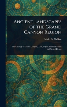 Hardcover Ancient Landscapes of the Grand Canyon Region Book
