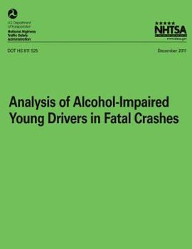 Paperback Analysis of Alcohol-Impaired Young Drivers in Fatal Crashes Book