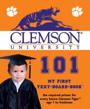 Board book Clemson University 101 Book