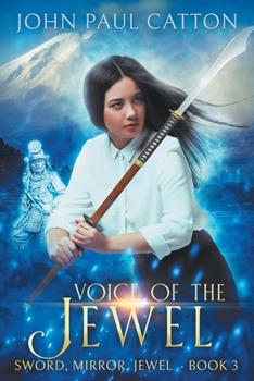 Paperback Voice of the Jewel: Sword, Mirror, Jewel Book 3 Book