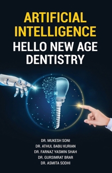 Paperback Artificial Intelligence: Hello New Age Dentistry Book