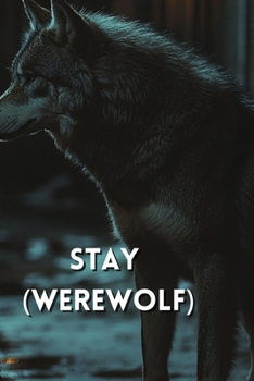 Paperback Stay (Werewolf) Book