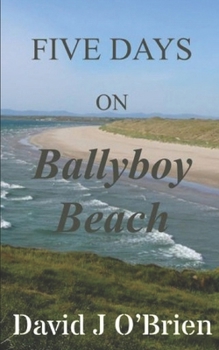 Paperback Five Days on Ballyboy Beach Book