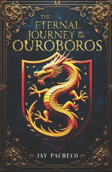 Paperback The Eternal Journey of the Ouroboros Book
