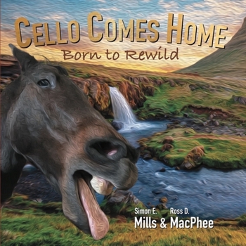 Hardcover Cello Comes Home: Born to Rewild Book