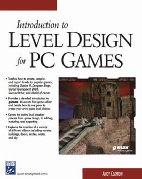 Paperback Introduction to Level Design for PC Games [With CDROM] Book