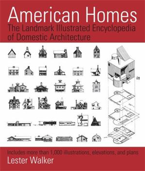 Paperback American Homes: The Landmark Illustrated Encyclopedia of Domestic Architecture Book