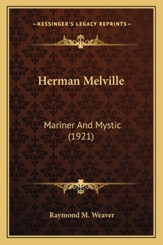 Paperback Herman Melville: Mariner And Mystic (1921) Book