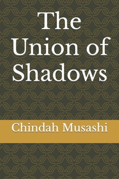 Paperback The Union of Shadows Book