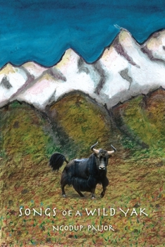 Paperback Songs of a Wild Yak Book
