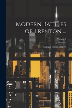 Paperback Modern Battles of Trenton ...; Volume 2 Book