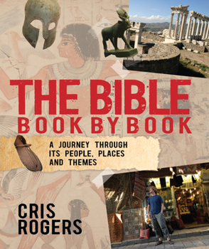 Paperback The Bible Book by Book: A Journey Through Its People, Places and Themes Book