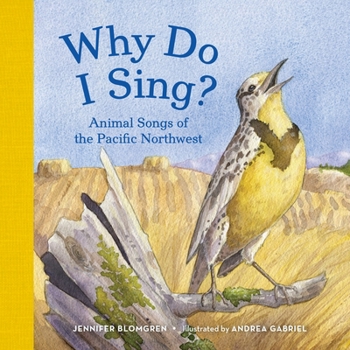 Board book Why Do I Sing?: Animal Songs of the Pacific Northwest Book