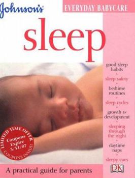 Johnson's Everyday Babycare: Sleep (Johnson's Everyday Babycare) - Book  of the Johnson's Everyday Babycare