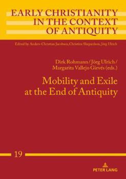 Hardcover Mobility and Exile at the End of Antiquity [German] Book