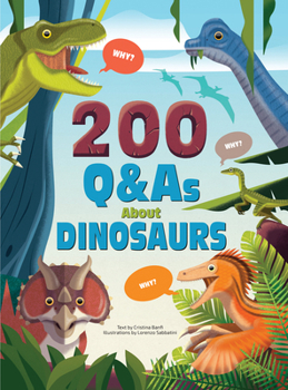 Hardcover 200 Q&as about Dinosaurs Book