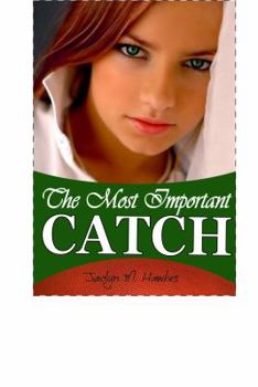 Paperback The Most Important Catch Book