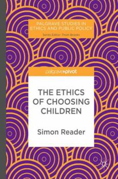 Hardcover The Ethics of Choosing Children Book
