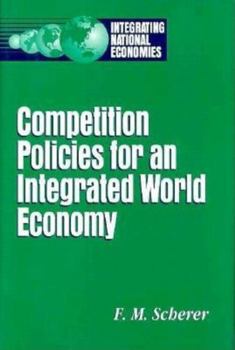 Paperback Competition Policies for an Integrated World Economy Book