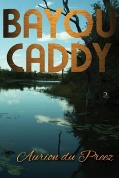 Paperback Bayou Caddy Book