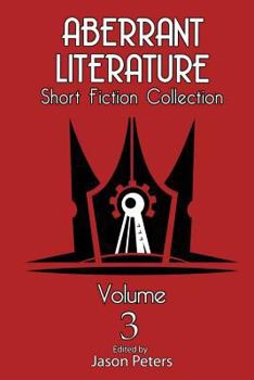 Paperback Aberrant Literature Short Fiction Collection Volume 3 Book