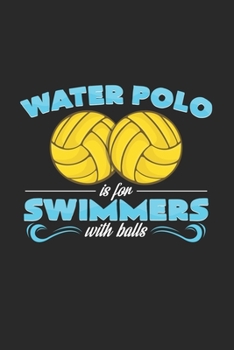 Water polo swimmers: 6x9 Water Polo | grid | squared paper | notebook | notes