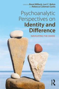 Paperback Psychoanalytic Perspectives on Identity and Difference: Navigating the Divide Book