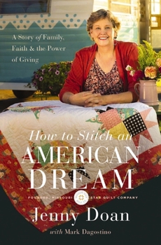 Paperback How to Stitch an American Dream: A Story of Family, Faith and the Power of Giving Book