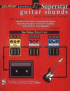 Paperback Guitar Presents 87 Superstar Guitar Sounds on a Stompbox Budget Book
