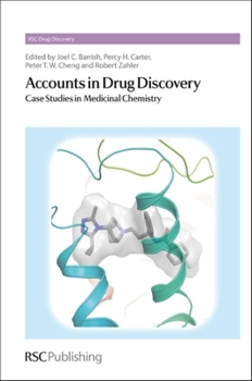 Hardcover Accounts in Drug Discovery: Case Studies in Medicinal Chemistry Book