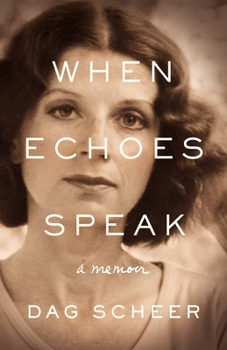 Paperback When Echoes Speak: a memoir Book