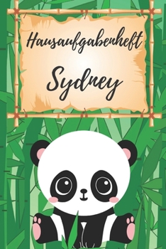 Paperback Hausaufgabenheft Sydney: personalisiertes Panda Hausaufgabenheft / Grundschule / Schülerplaner für 1 Schuljahr mit Wochenübersicht / mit 2x Stu [German] Book