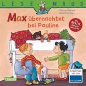 Paperback Max übernachtet bei Pauline [German] Book