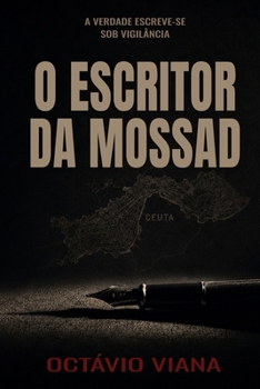 O Escritor da Mossad (Portuguese Edition)