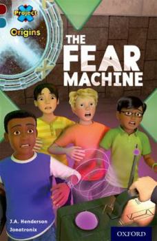 Paperback Project X Origins: Dark Red+ Book Band, Oxford Level 19: Fears and Frights: The Fear Machine Book