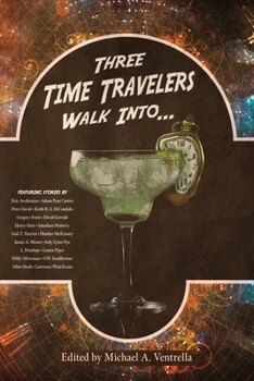 Paperback Three Time Travelers Walk Into... Book