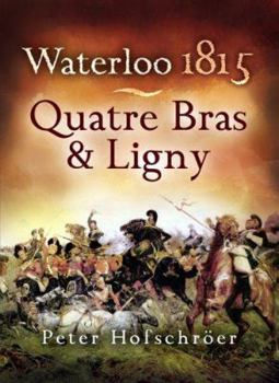 Paperback Waterloo 1815: Quatre Bras & Ligny Book