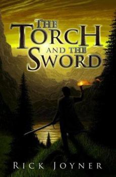 The Torch and the Sword - Book #3 of the Final Quest