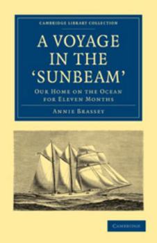 Electronics A Voyage in the 'Sunbeam': Our Home on the Ocean for Eleven Months Book