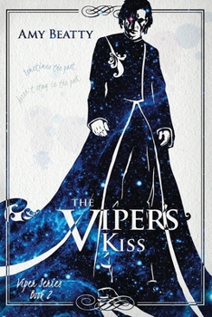 The Viper's Kiss - Book #2 of the Viper 