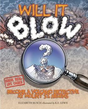 Paperback Will It Blow?: Become a Volcano Detective at Mount St. Helens Book