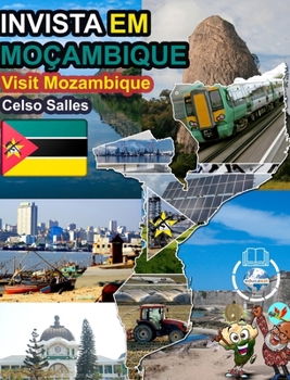 Hardcover INVISTA EM MOÇAMBIQUE - Visit Mozambique - Celso Salles: Coleção Invista em África [Portuguese] Book