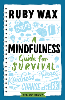 Paperback A Mindfulness Guide for Survival Book